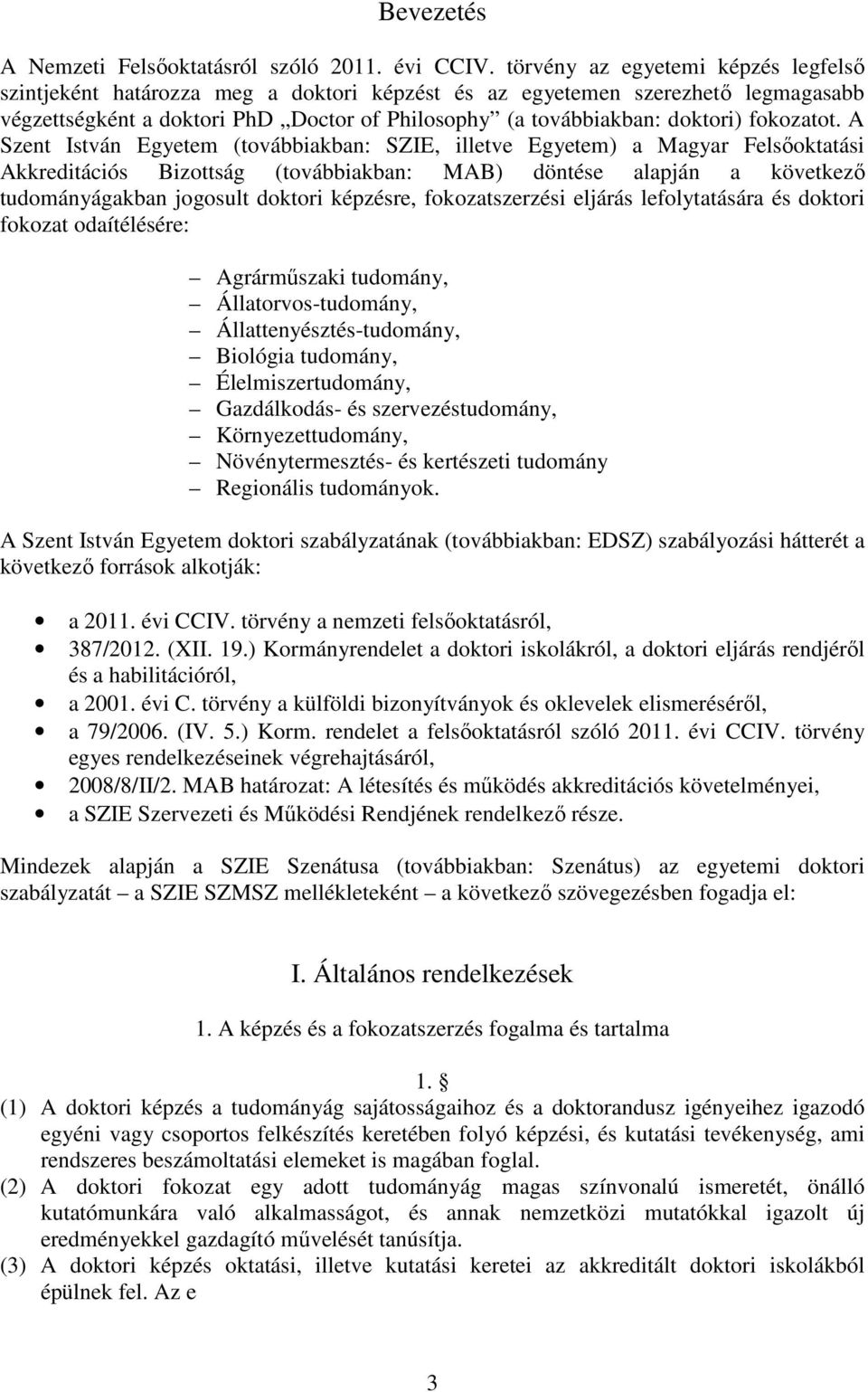 fokozatot.