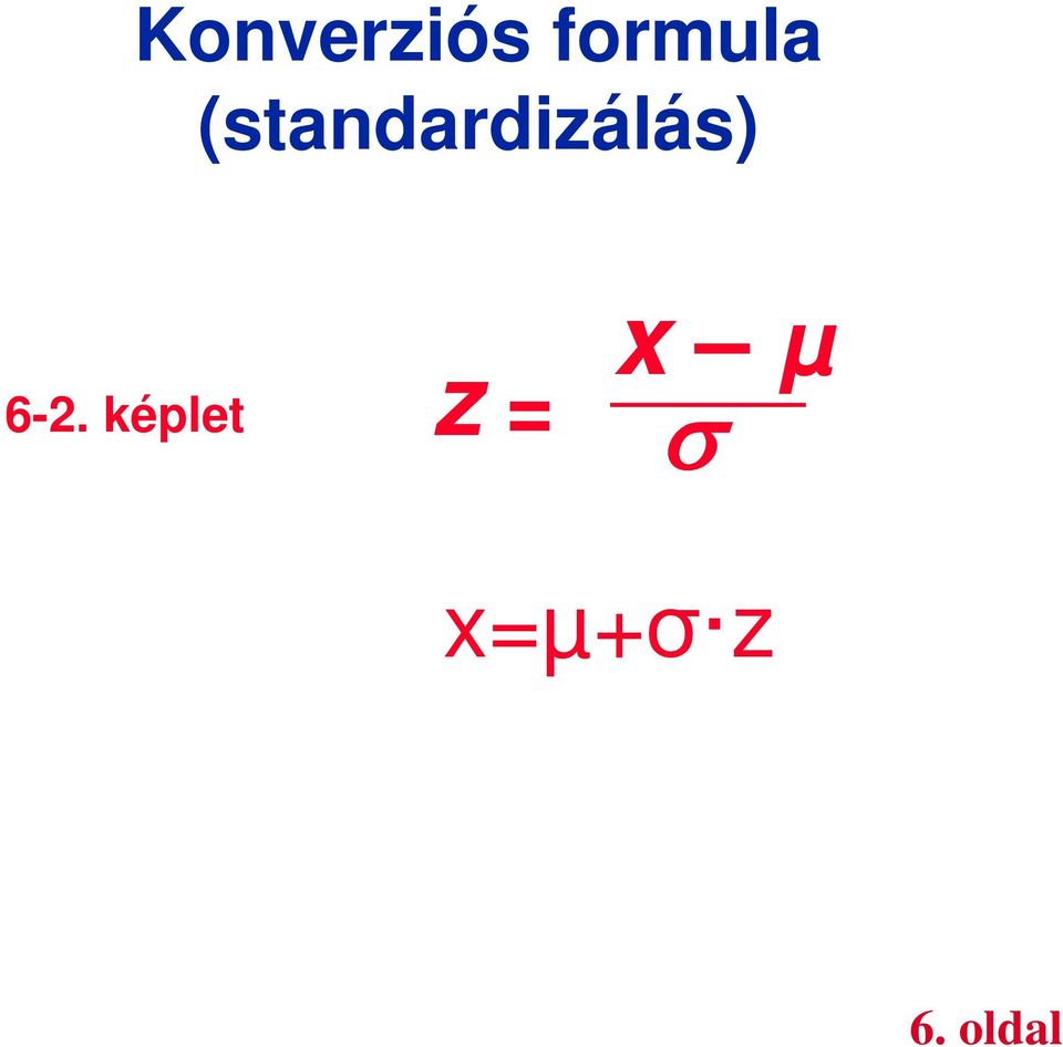 6-2. képlet z = x