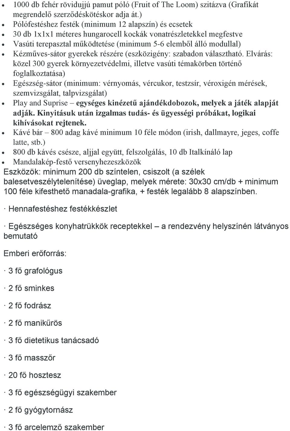 Kézműves-sátor gyerekek részére (eszközigény: szabadon választható.