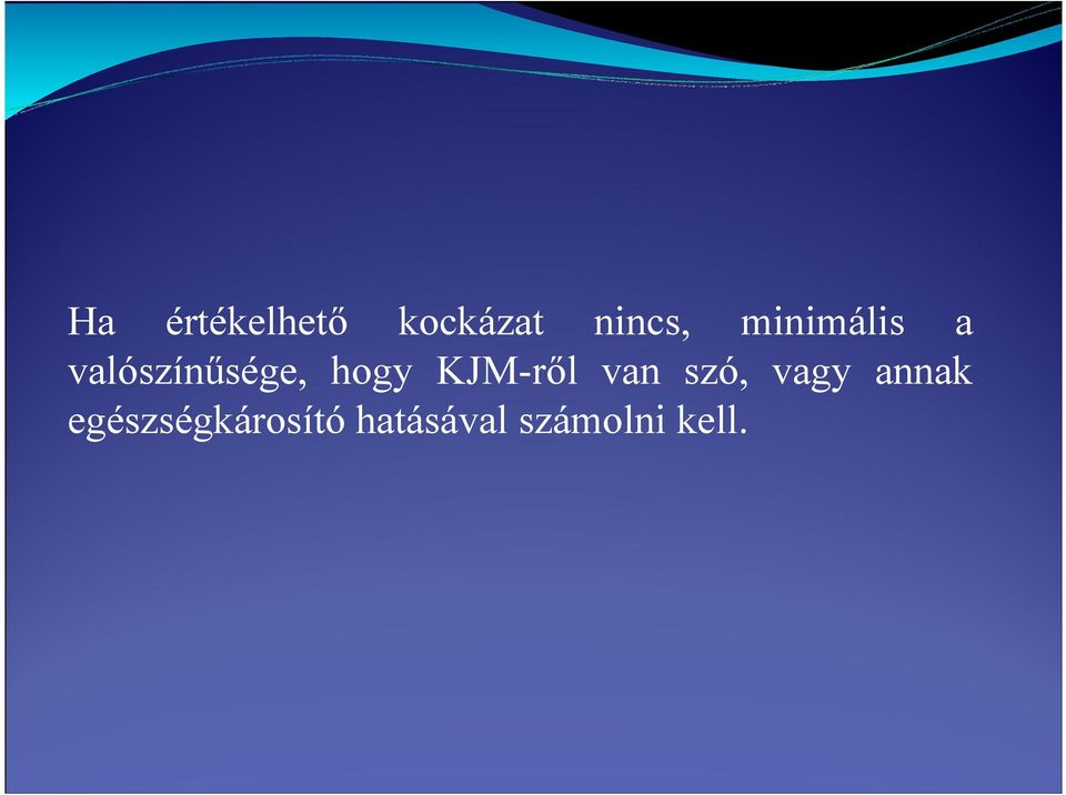 KJM-ről van szó, vagy annak