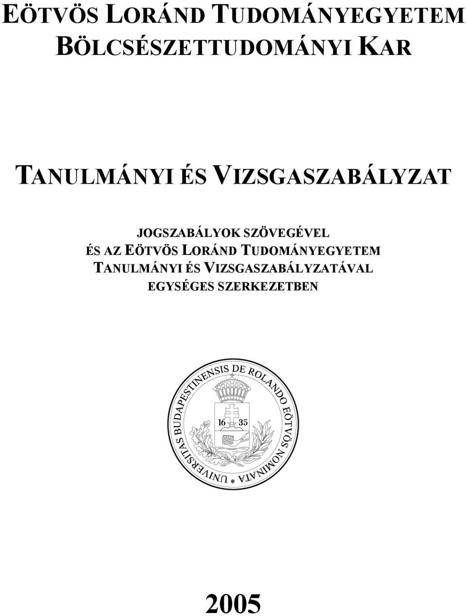 SZÖVEGÉVEL ÉS AZ EÖTVÖS LORÁND TUDOMÁNYEGYETEM