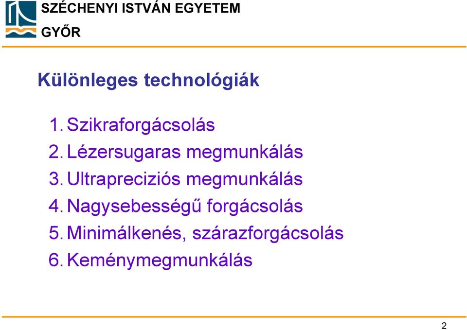 Ultrapreciziós megmunkálás 4.
