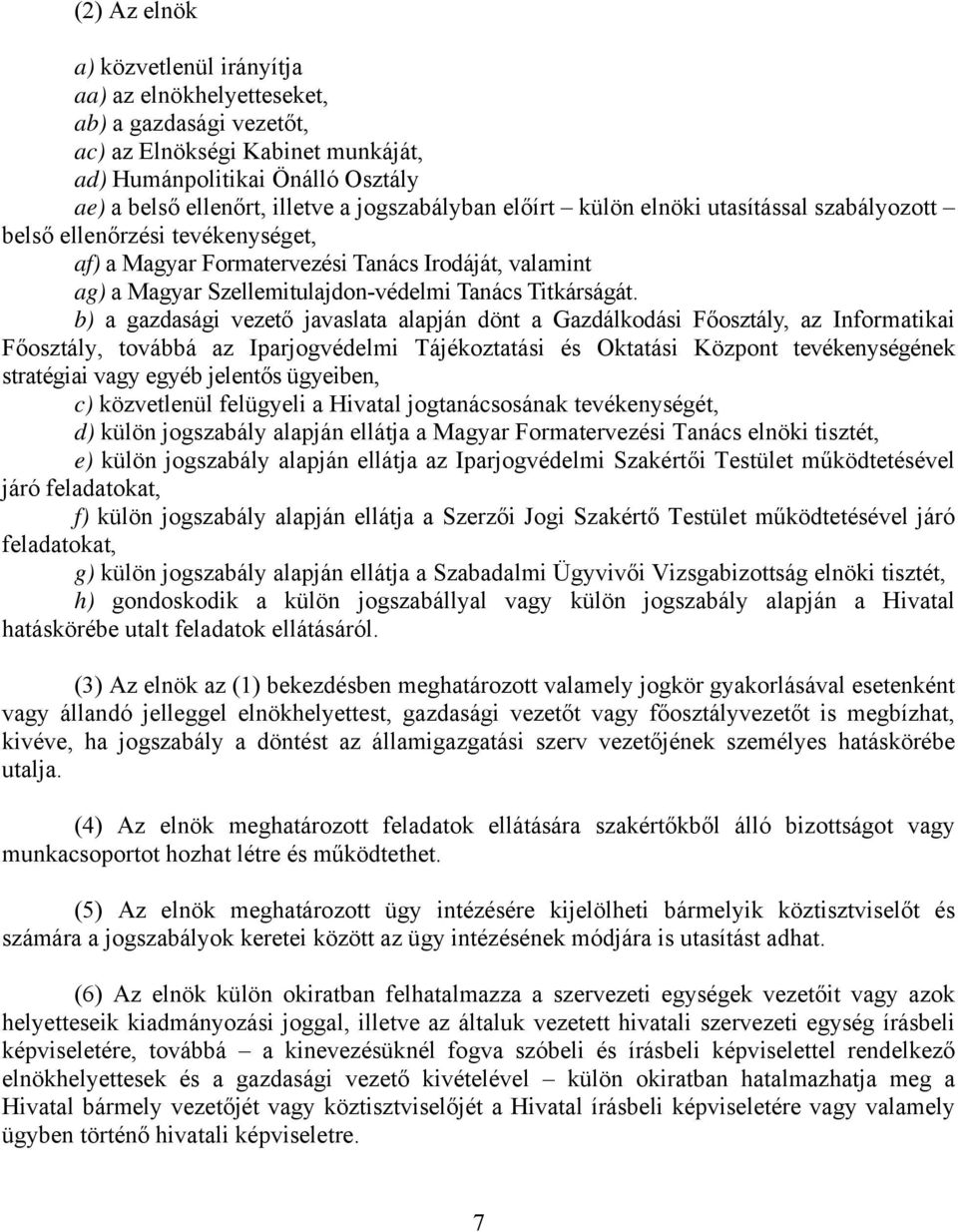 Titkárságát.