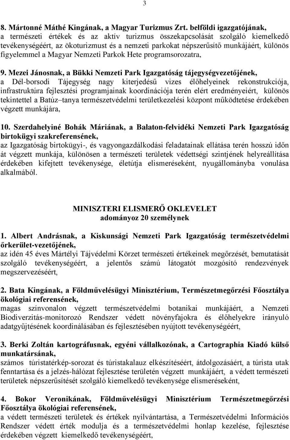 figyelemmel a Magyar Nemzeti Parkok Hete programsorozatra, 9.