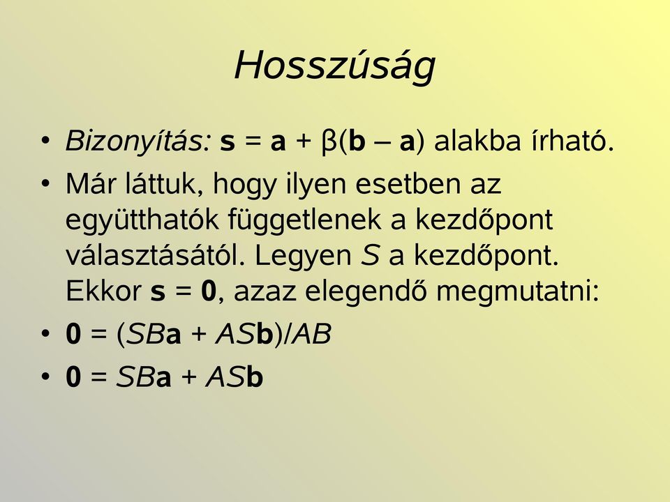 a kezdőpont választásától. Legyen S a kezdőpont.