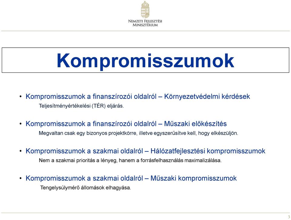 kell, hogy elkészüljön.