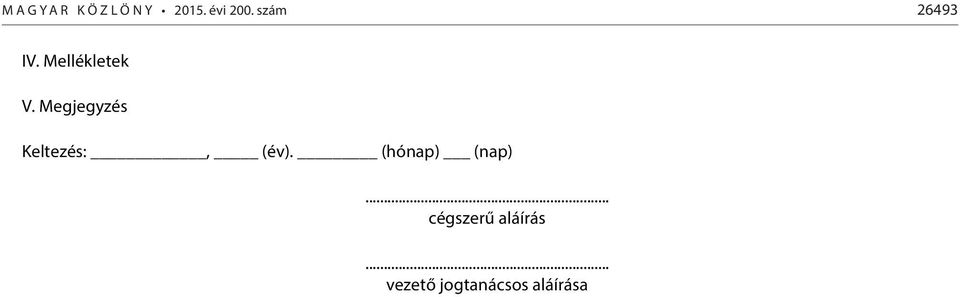 Megjegyzés Keltezés:, (év).