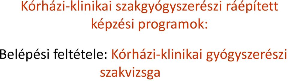 képzési programok: Belépési