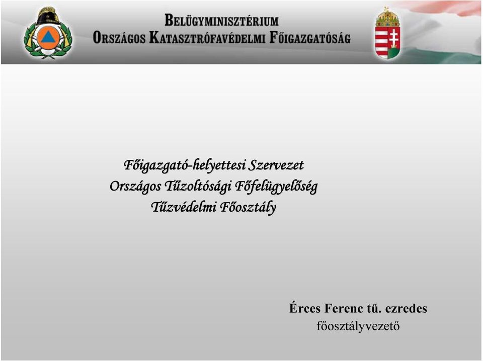 zoltósági FőfelF