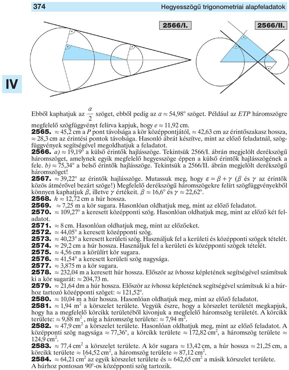 IV. Trigonometria. Szögek átváltása fokról radiánra és fordítva.  Hegyesszögû trigonometriai alapfeladatok - PDF Ingyenes letöltés