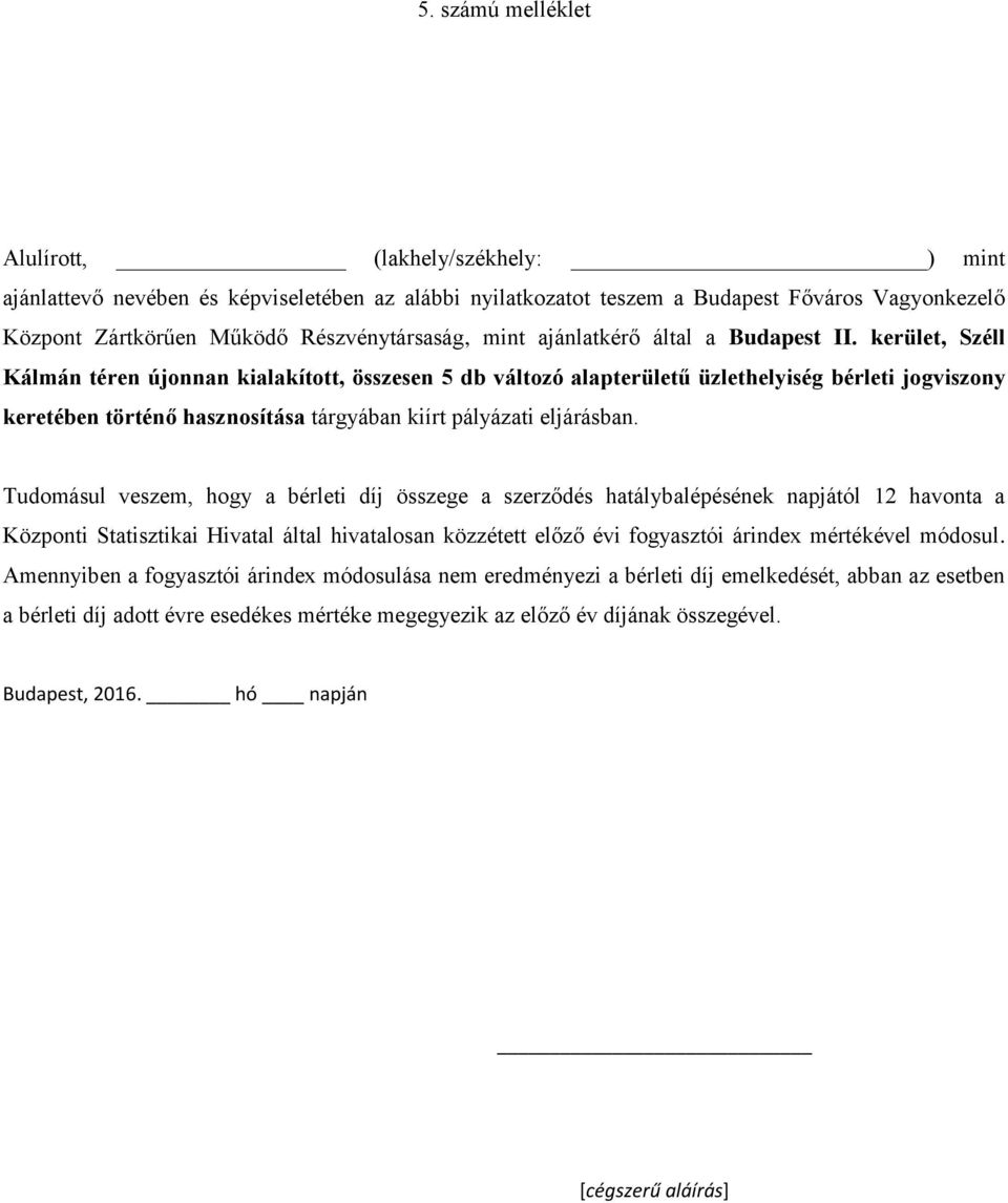 fogyasztói árindex mértékével módosul.