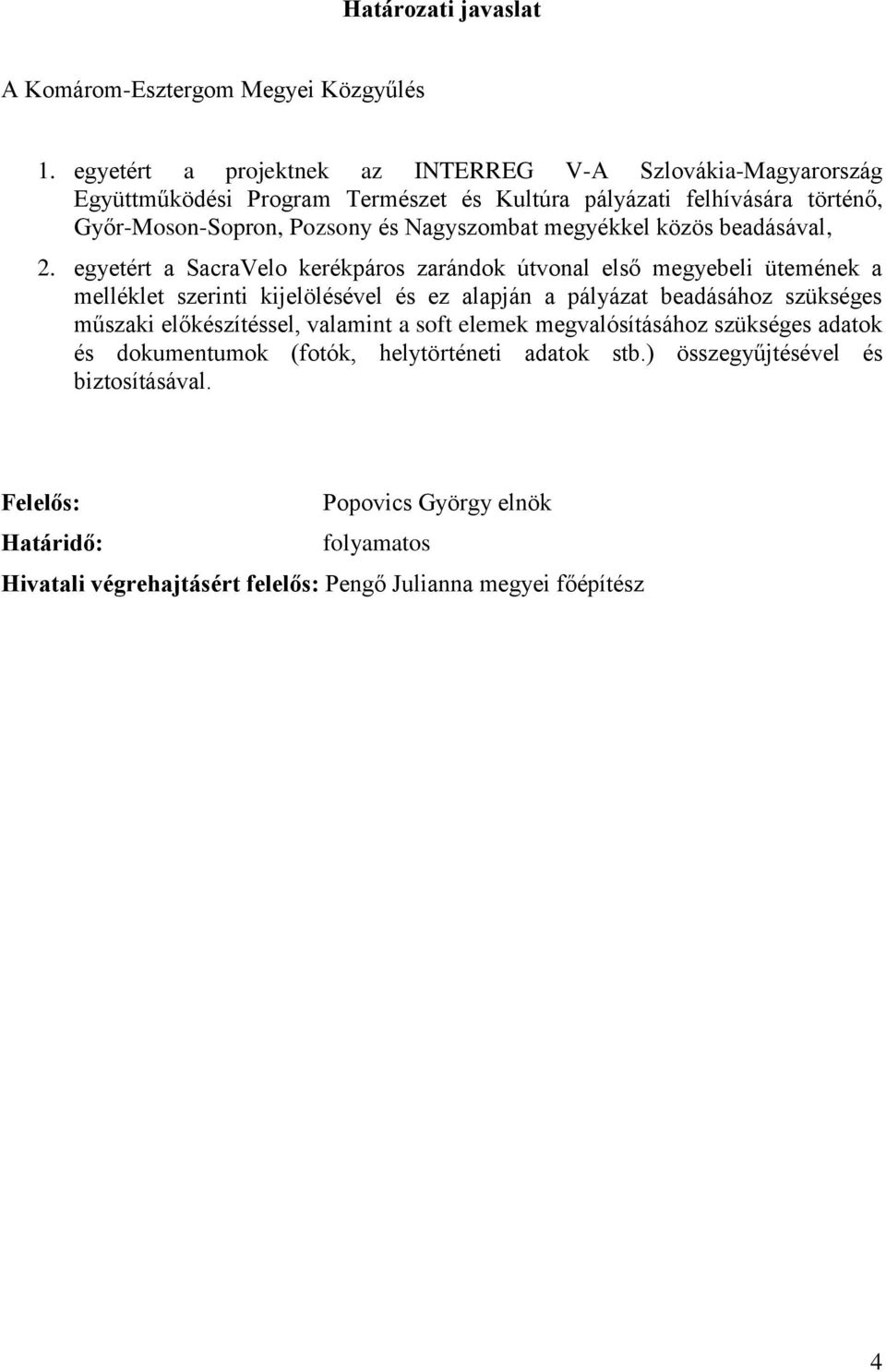 megyékkel közös beadásával, 2.