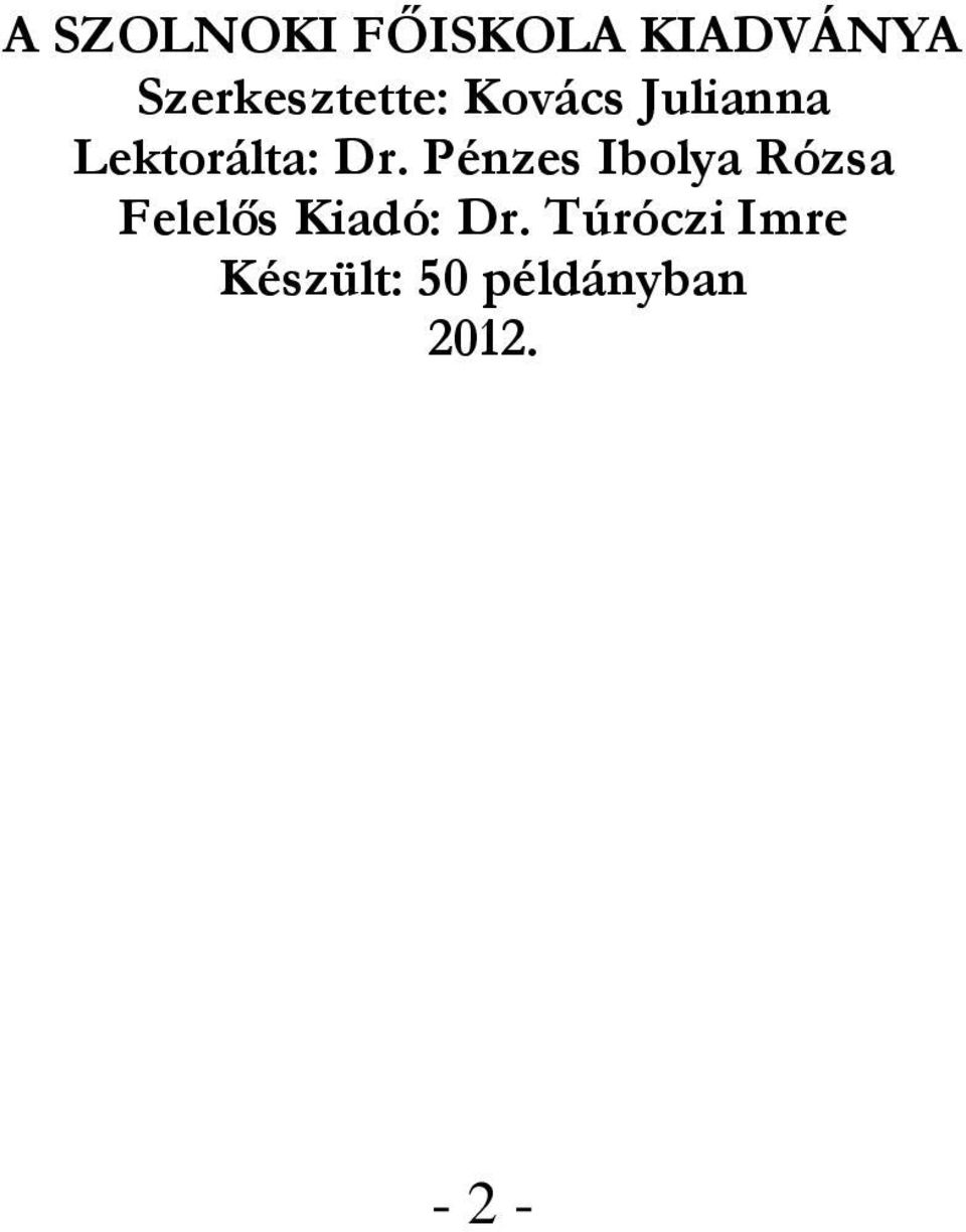 Lektorálta: Dr.