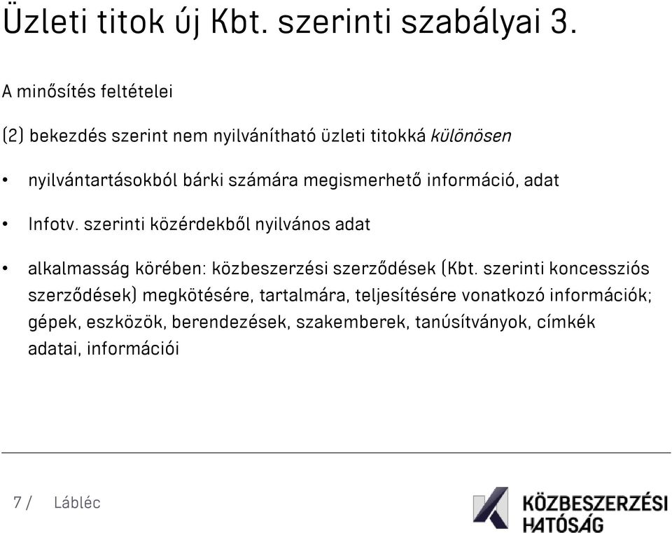 megismerhető információ, adat Infotv.