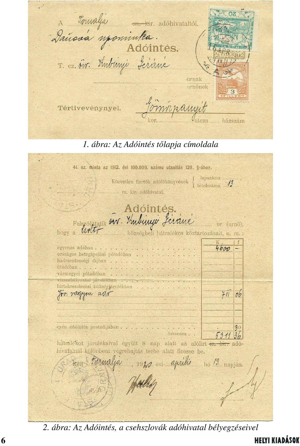 ábra: Az Adóintés, a