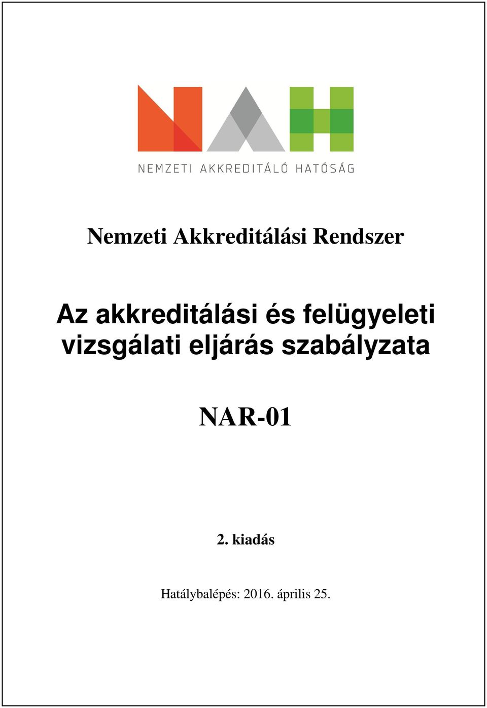 vizsgálati eljárás szabályzata