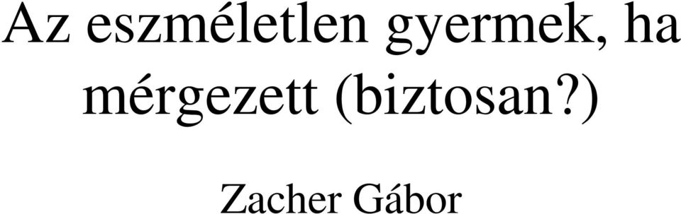 mérgezett