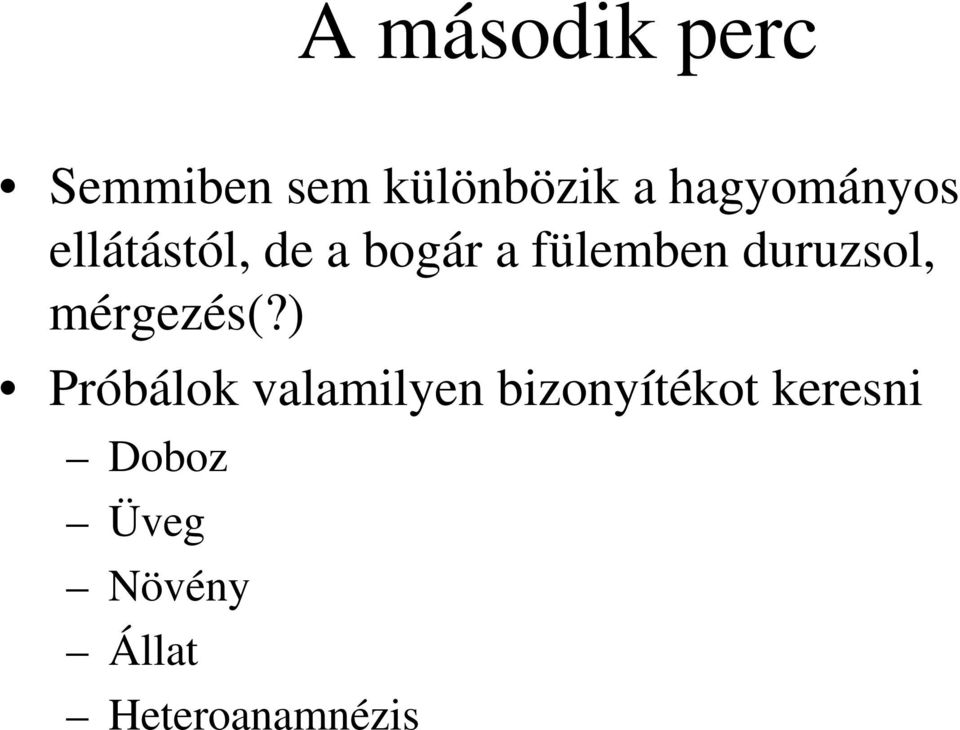 duruzsol, mérgezés(?