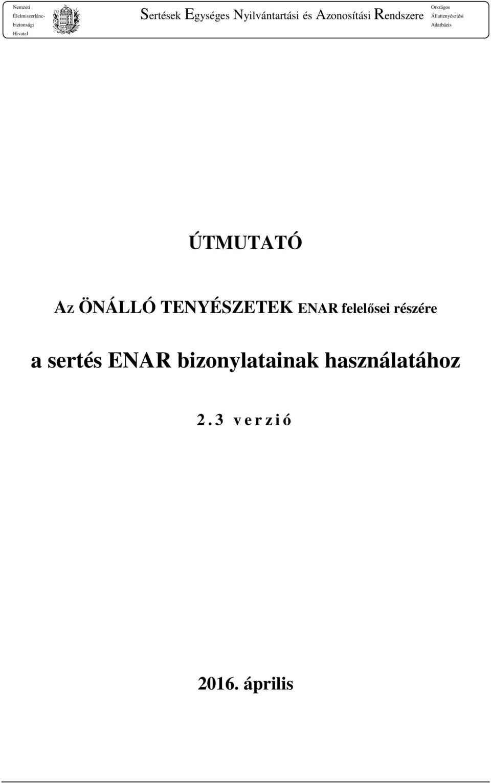 ENAR bizonylatainak