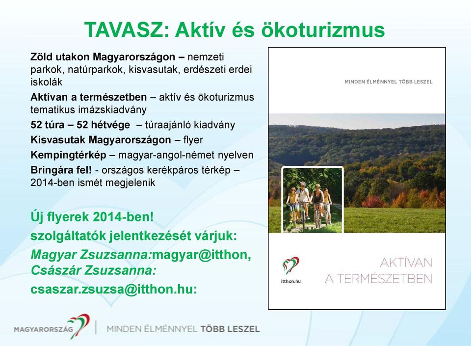 Magyarországon flyer Kempingtérkép magyar-angol-német nyelven Bringára fel!