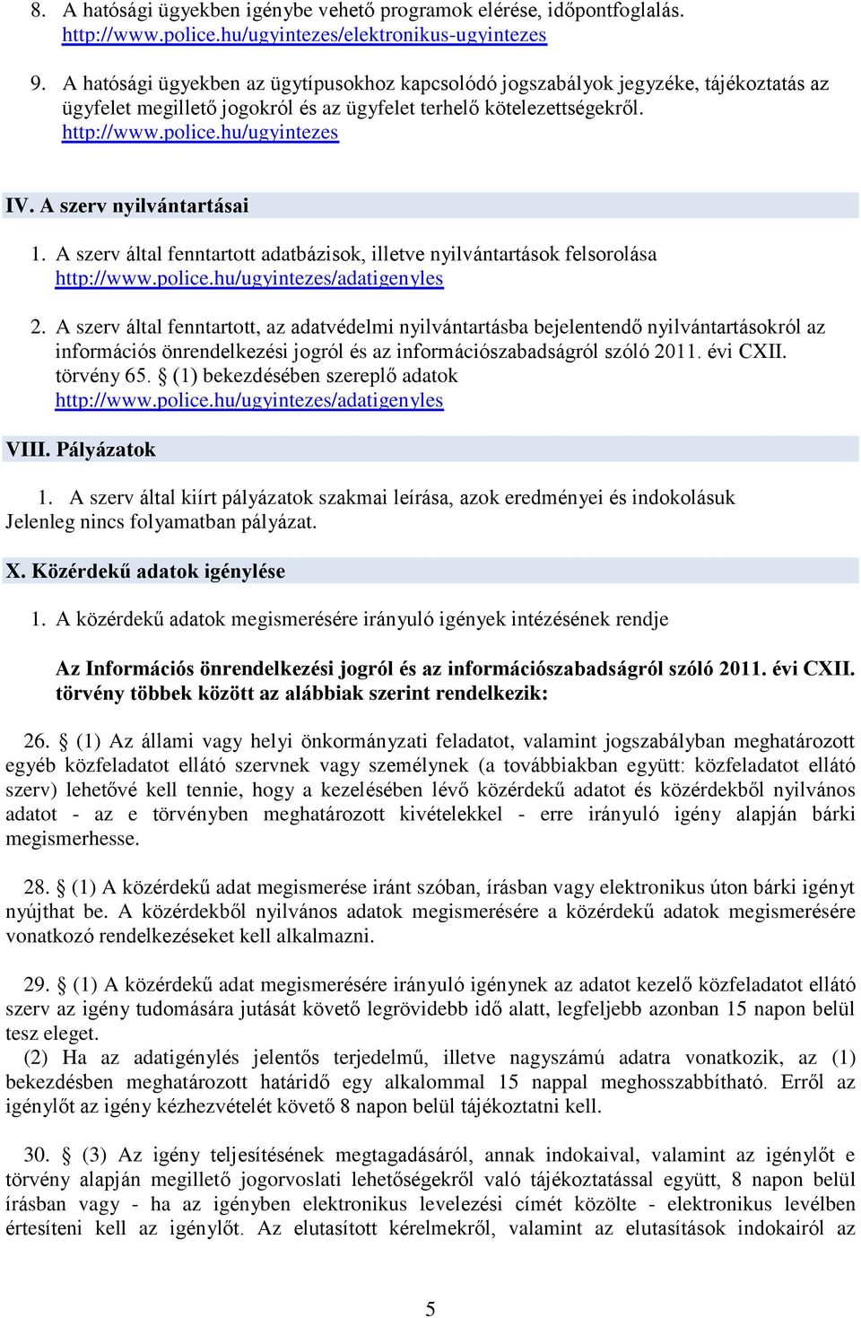 A szerv által fenntartott adatbázisok, illetve nyilvántartások felsorolása /adatigenyles 2.