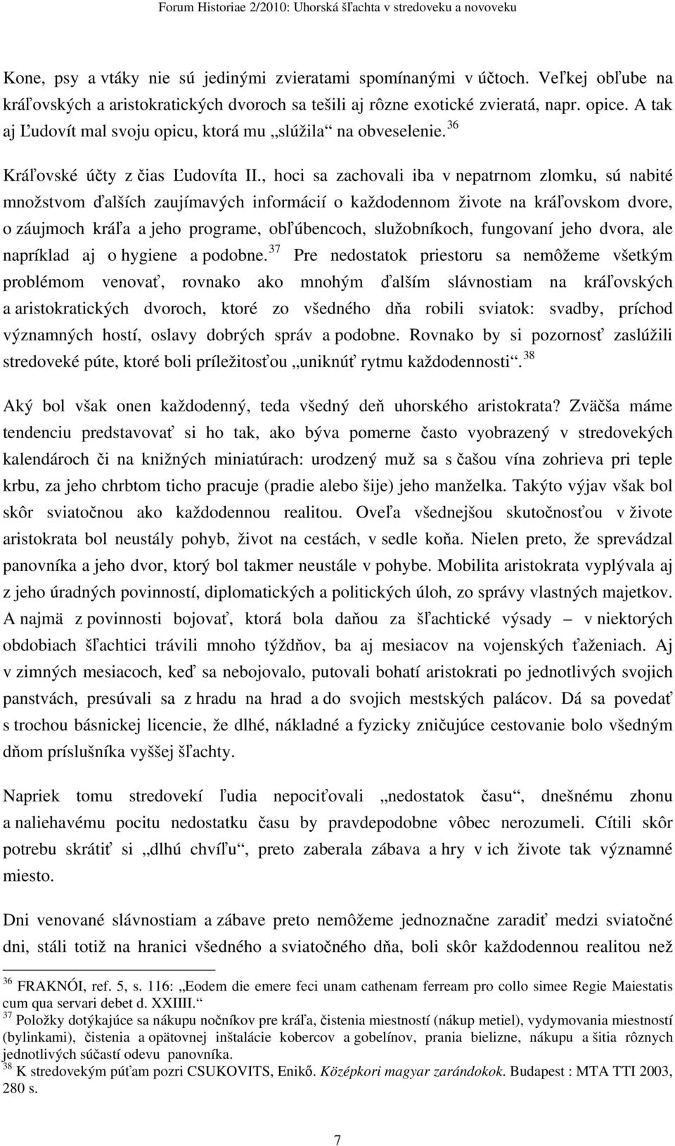 36 Kráľovské účty z čias Ľudovíta II.
