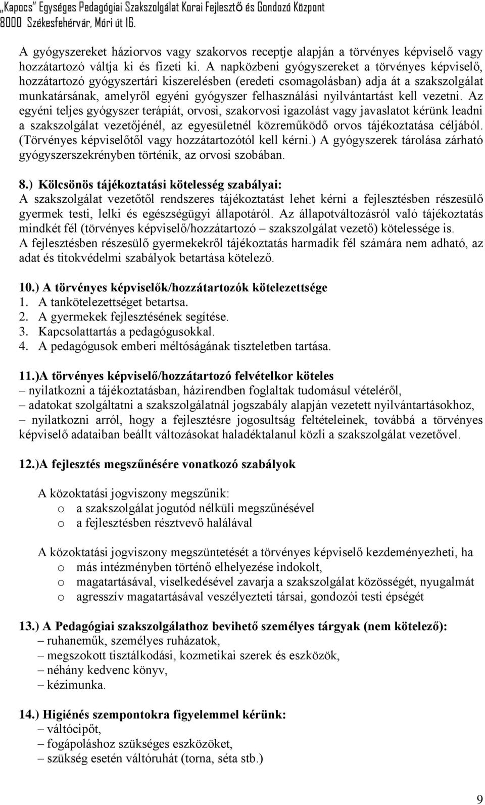 nyilvántartást kell vezetni.