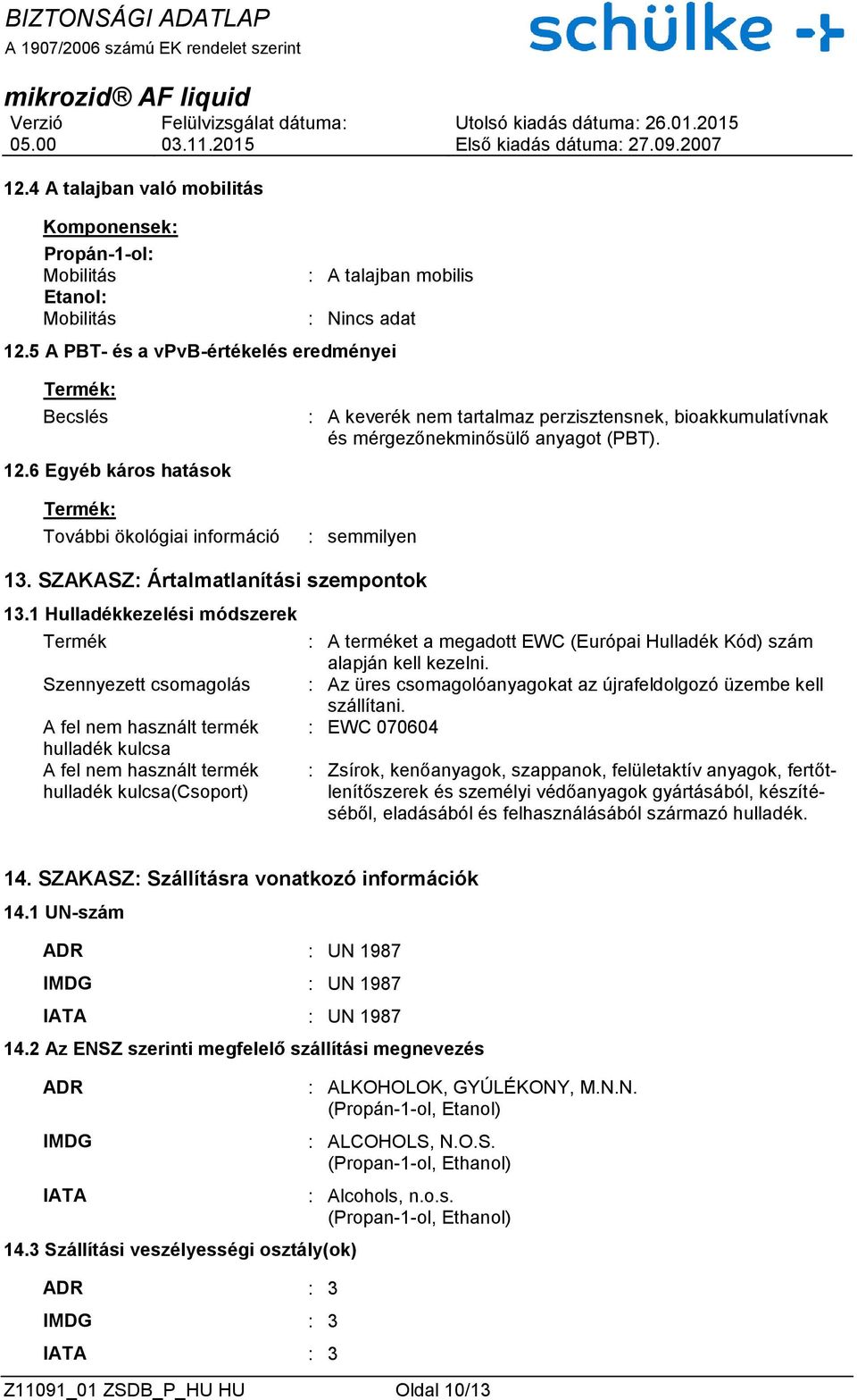 SZAKASZ: Ártalmatlanítási szempontok 13.