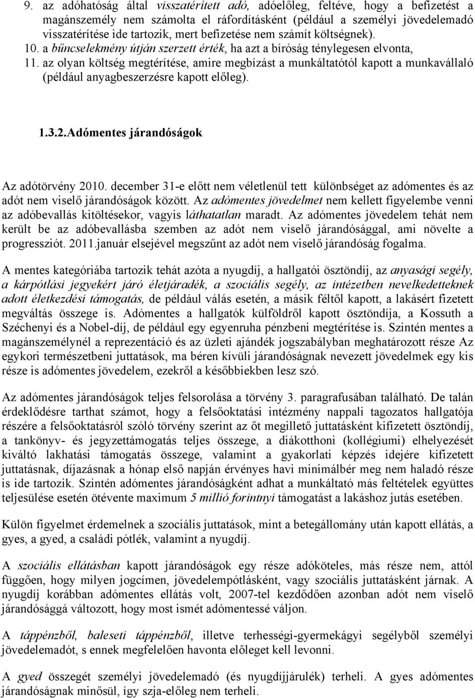 1. A SZEMÉLYI JÖVEDELEMADÓ RENDSZER FELÉPÍTÉSE, ELVEI, MENTESSÉGEK,  KEDVEZMÉNYEK - PDF Free Download