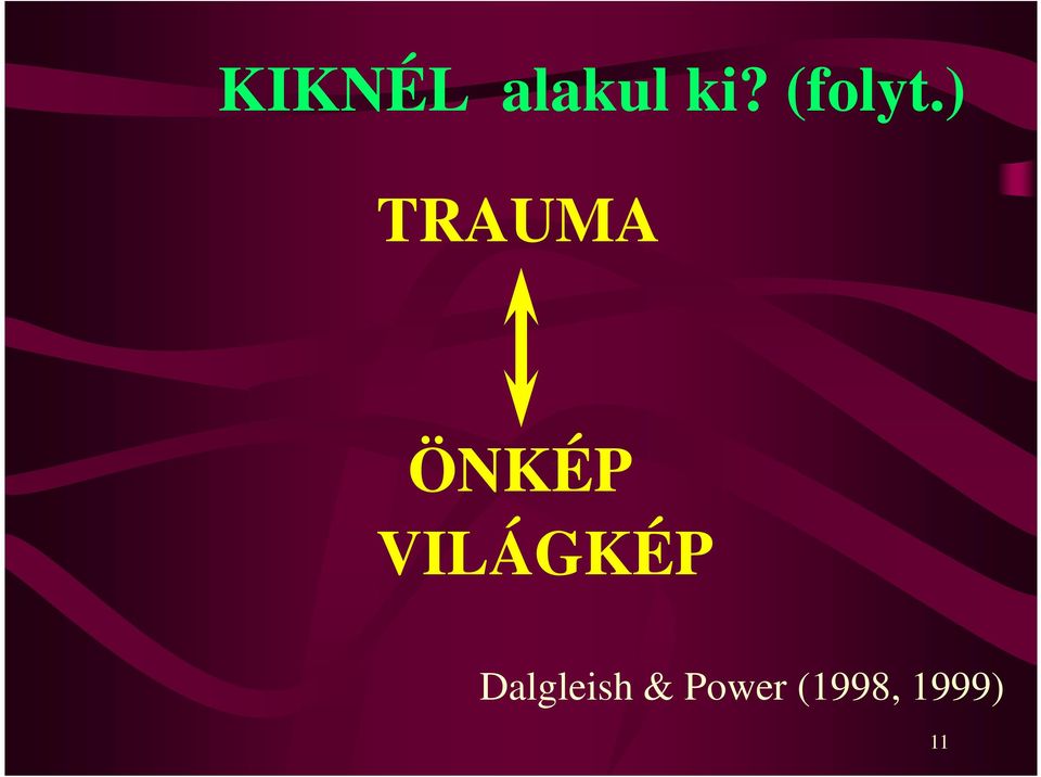 ) TRAUMA ÖNKÉP