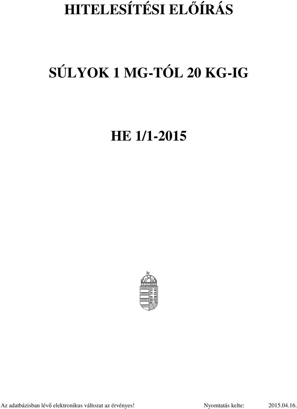 SÚLYOK 1