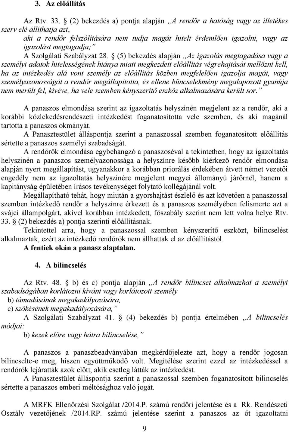 Szolgálati Szabályzat 28.