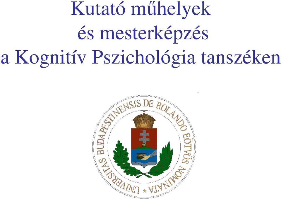 a Kognitív