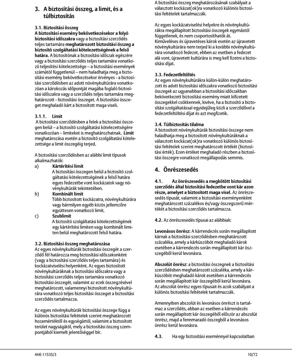kötelezettségének a felső határa.