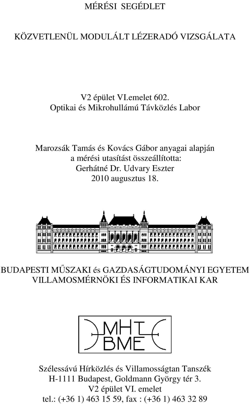 Gerhátné Dr. Udvary Eszter 2010 augusztus 18.