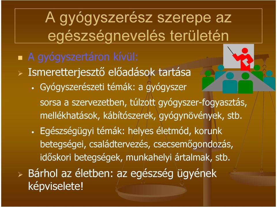 mellékhatások, kábítószerek, gyógynövények, stb.