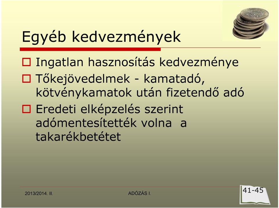 fizetendő adó Eredeti elképzelés szerint
