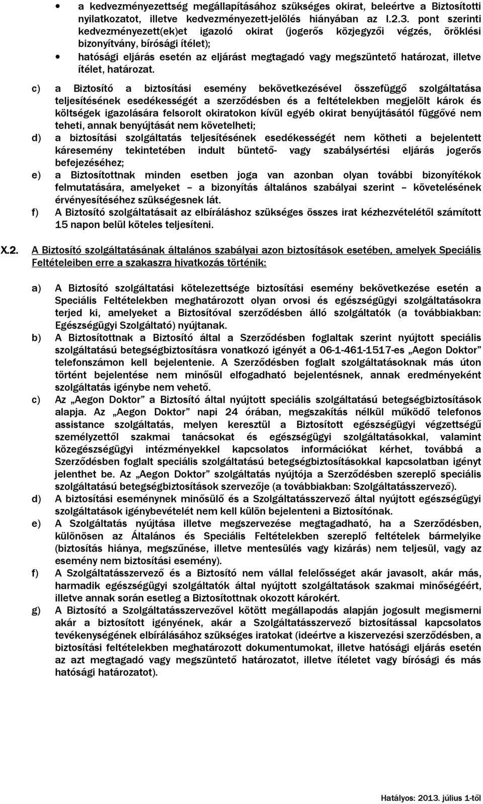 illetve ítélet, határozat.