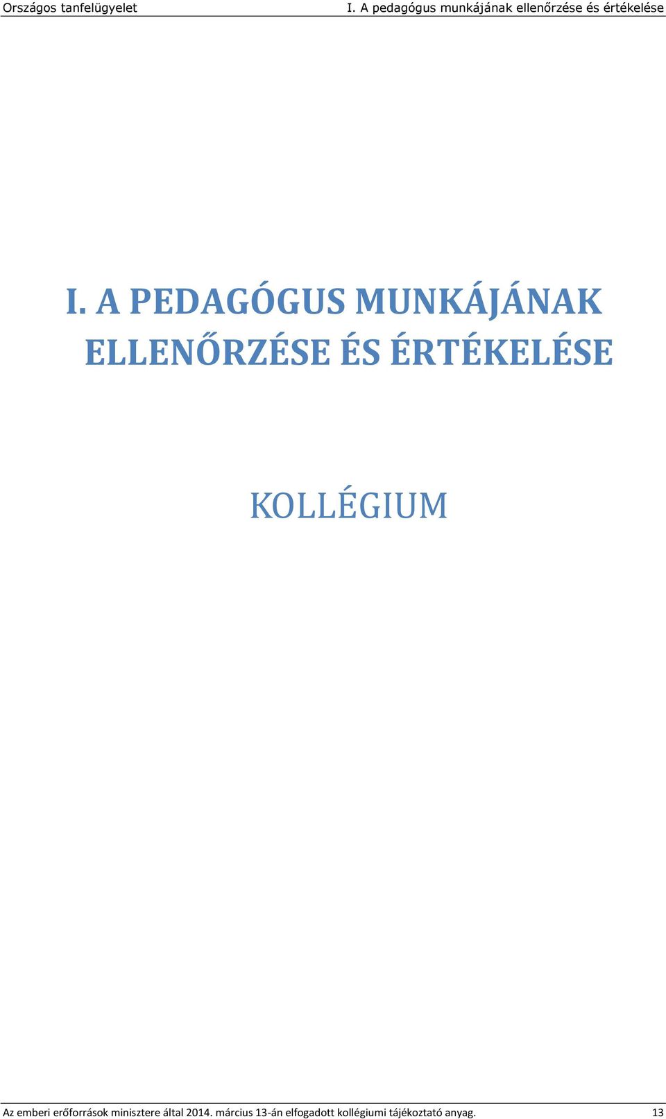GIUM Az emberi erőforrások minisztere által 2014.