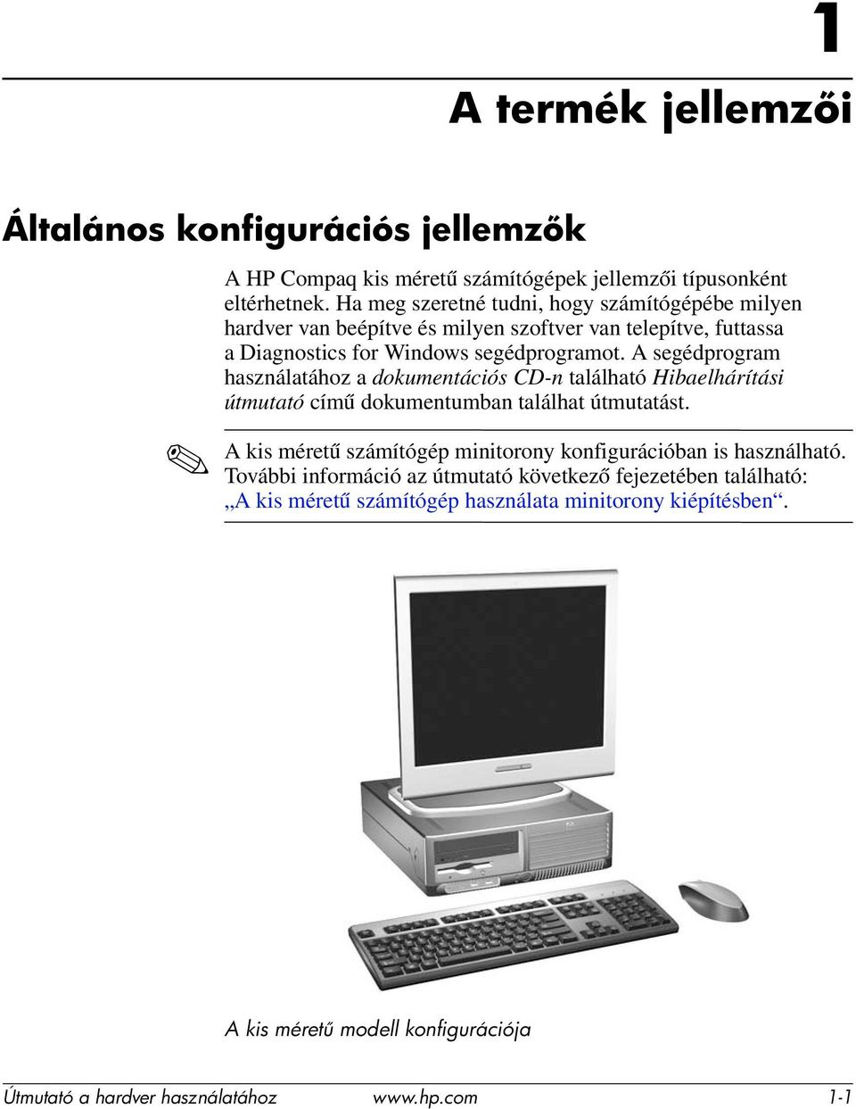 Útmutató a hardver használatához HP Compaq asztali számítógépek vállalatok  számára dc7100 kis méret modell - PDF Free Download