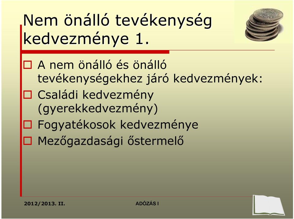 kedvezmények: Családi kedvezmény