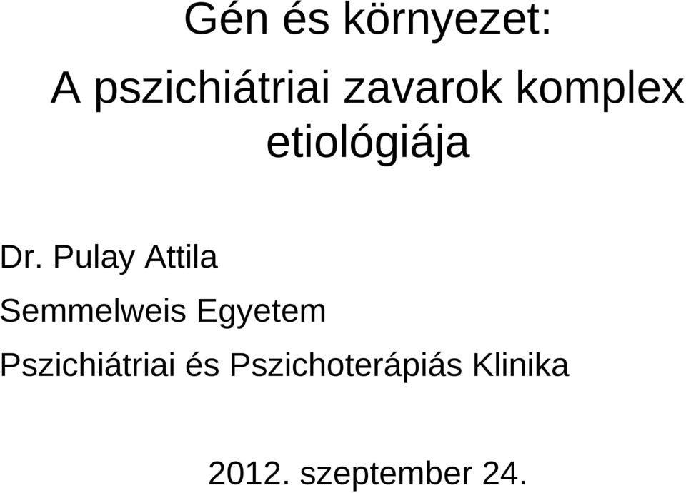 Pulay Attila Semmelweis Egyetem