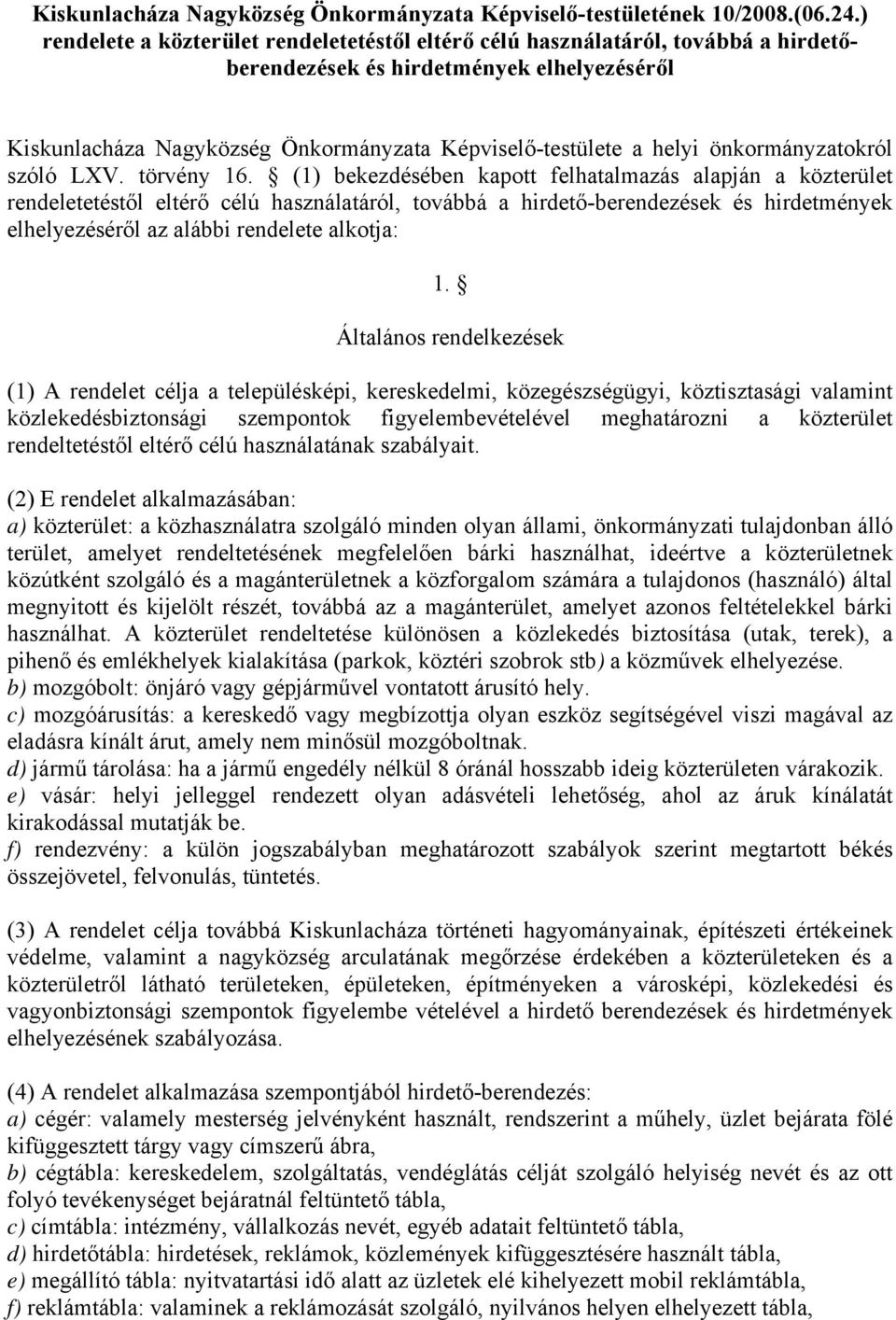 önkormányzatokról szóló LXV. törvény 16.