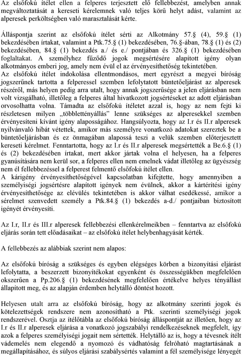 (1) bekezdés a./ és e./ pontjában és 326. (1) bekezdésében foglaltakat.