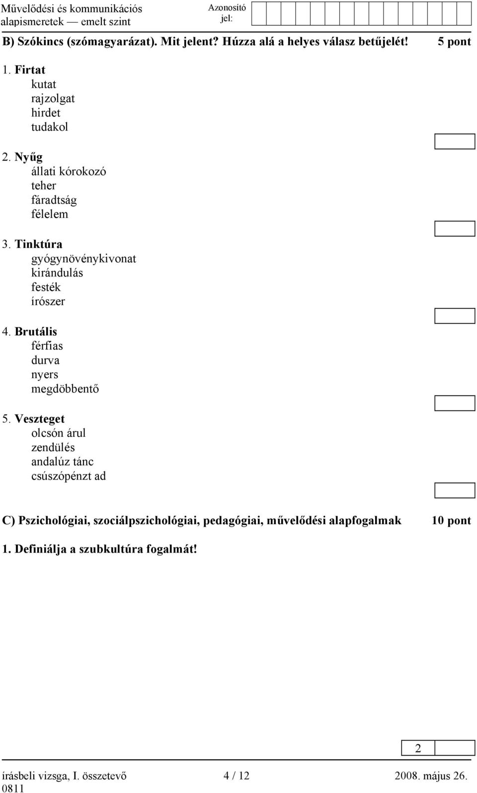 Brutális férfias durva nyers megdöbbentő 5.