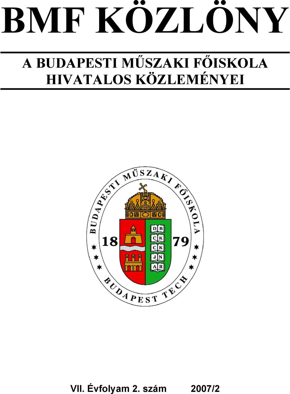 HIVATALOS KÖZLEMÉNYEI