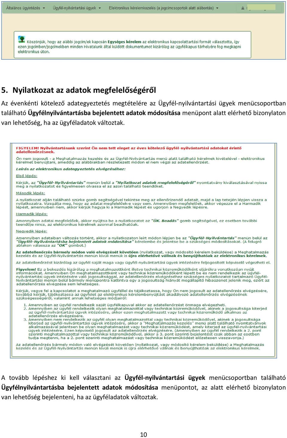 az ügyféladatok változtak.
