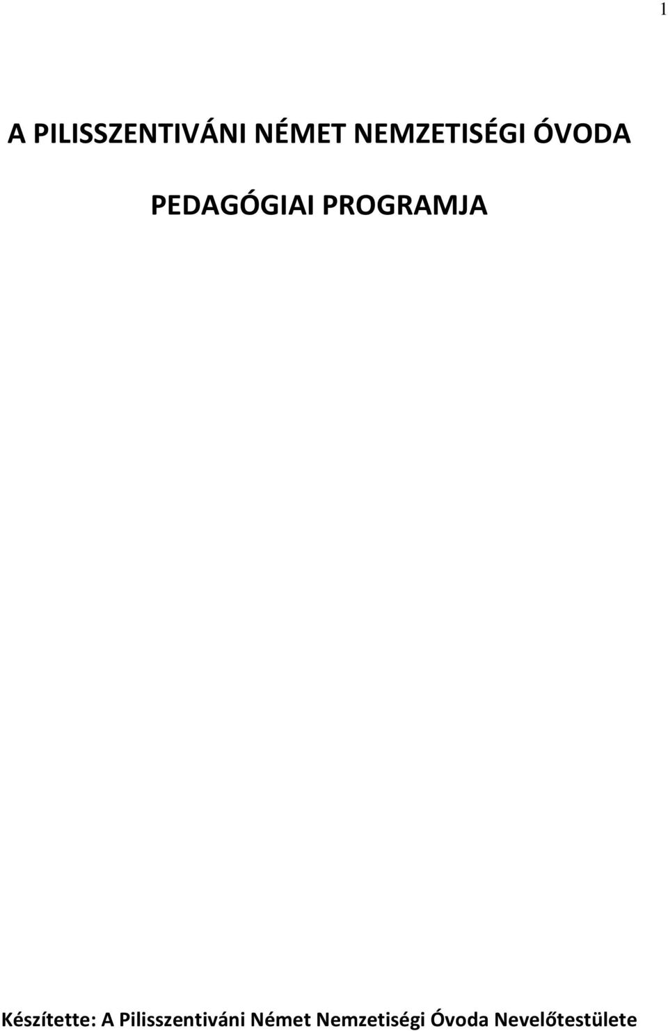 PROGRAMJA Készítette: A