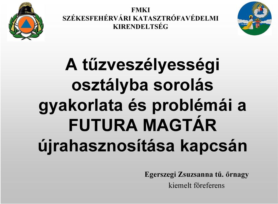 MAGTÁR újrahasznosítása kapcsán