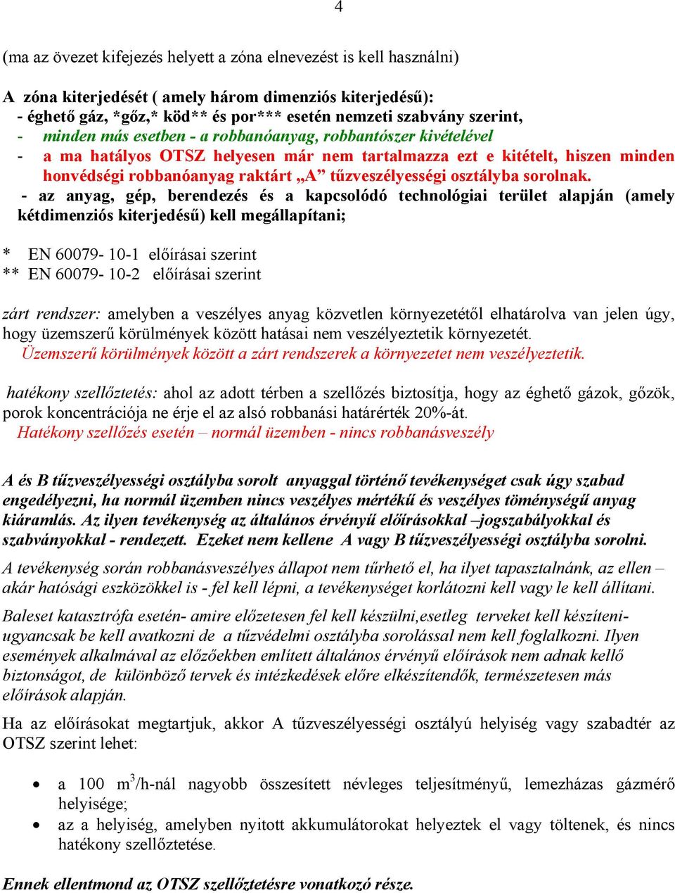 osztályba sorolnak.